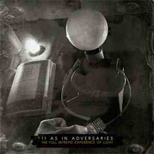 11 As In Adversaries - The Full Intrepid Experience Of Light download free