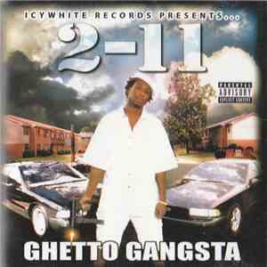 2-11 - Ghetto Gangsta download free