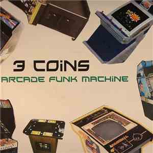 3 Coins - Arcade Funk Machine download free