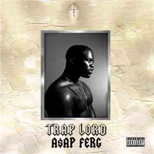 A$AP Ferg - Trap Lord download mp3 flac