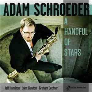 Adam Schroeder - A Handful Of Stars download free