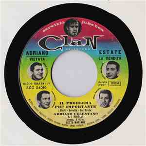 Adriano Celentano & I Ribelli - Il Problema Più Importante download mp3 flac