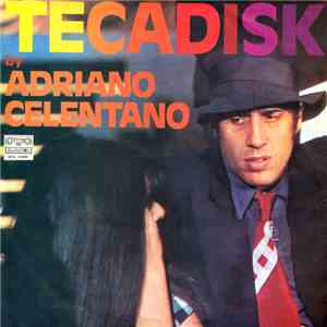 Adriano Celentano - Tecadisk download free