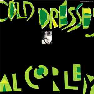 Al Corley - Cold Dresses download free Al Corley - Cold Dresses download mp3 flac