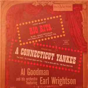 Al Goodman And His Orchestra Featuring Earl Wrightson With Elaine Malbin - "Rio Rita" And "A Connecticut Yankee" download free