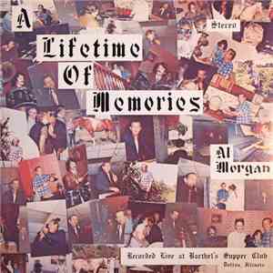 Al Morgan  - A Lifetime Of Memories download mp3 flac