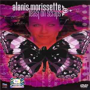 Alanis Morissette - Feast On Scraps download free