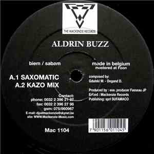 Aldrin Buzz / Third Bass - Saxomatic / Kazo Mix / Self Control download free