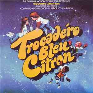 Alec R. Costandinos - Trocadéro Bleu Citron download free