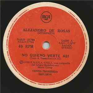 Alejandro De Rosas - No Quiero Verte Asi download free