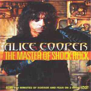 Alice Cooper  - Master Of Shock Rock download free