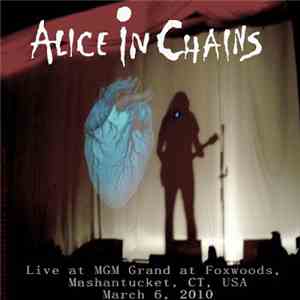 Alice in Chains - MGM Grand Theater At Foxwoods, Mashantucket, CT download free