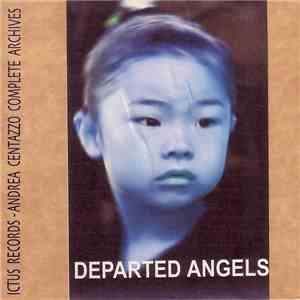 Andrea Centazzo - Departed Angels download free