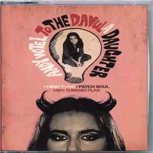 Andy Votel - To The Davul A Daughter download free Andy Votel - To The Davul A Daughter download mp3 flac