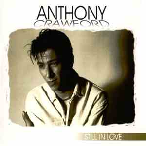 Anthony Crawford  - Still In Love download free