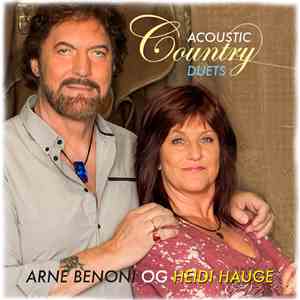 Arne Benoni, Heidi Hauge - Acoustic Country Duets download mp3 flac
