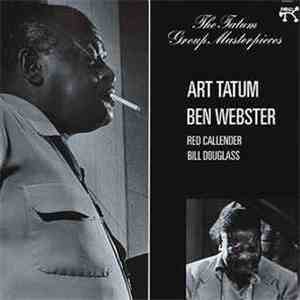 Art Tatum / Ben Webster - The Tatum Group Masterpieces download free