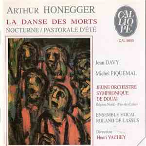 Arthur Honegger - La Danse Des Morts / Nocturne / Pastorale D'Eté download mp3 flac Arthur Honegger - La Danse Des Morts / Nocturne / Pastorale D'Eté download free