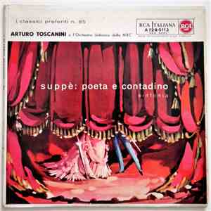 Arturo Toscanini E L'Orchestra Sinfonica Della NBC - Suppè: Poeta E Contadino download mp3 flac Arturo Toscanini E L'Orchestra Sinfonica Della NBC - Suppè: Poeta E Contadino download free