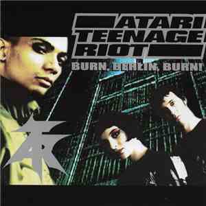 Atari Teenage Riot - Burn, Berlin, Burn! download free