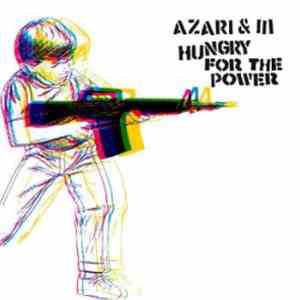 Azari & III - Hungry For The Power download mp3 flac