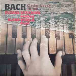 Bach Cembalo Zuzana Růžičková Orgel Alena Veselá - Clavier-Übung III. Teil download mp3 flac Bach Cembalo Zuzana Růžičková Orgel Alena Veselá - Clavier-Übung III. Teil download free