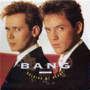 Bang  - Holding My Heart download mp3 flac