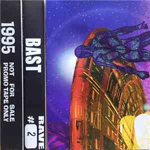 Bast - 1995 Rave #02 download free
