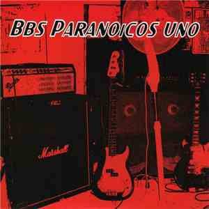 Bbs Paranoicos - Uno download free