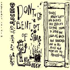 Beck - Don't Get Bent Out Of Shape download free
