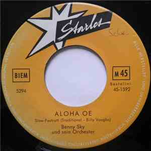 Benny Sky Und Sein Orchester / Kentucky Brothers - Aloha Oe / Das Ist Prima download mp3 flac