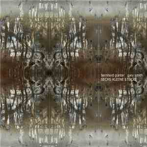 Bernhard Günter, Gary Smith  - Sechs Kleine Stücke download free