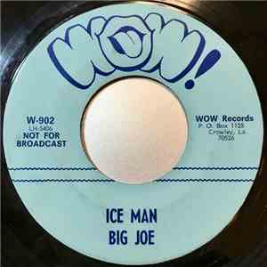 Big Joe  - Ice Man download free