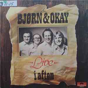 Bjørn & Okay - Live I Aften download free