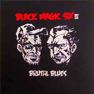 Black Magic Six - III Brutal Blues download free
