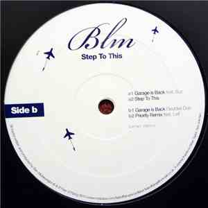 BLM - Step To This download mp3 flac