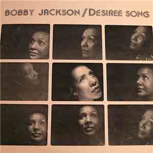 Bobby Jackson - Desiree Song download mp3 flac