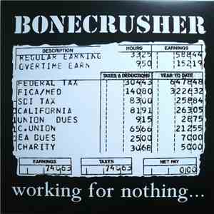 Bonecrusher - Working For Nothing download mp3 flac