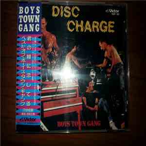 Boys Town Gang - Disc Charge download free
