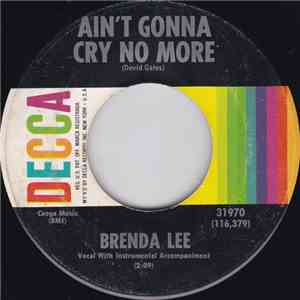 Brenda Lee - Ain't Gonna Cry No More / It Takes One To Know One download mp3 flac