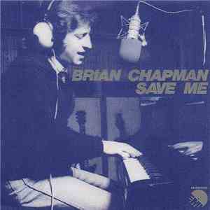 Brian Chapman - Save Me download mp3 flac