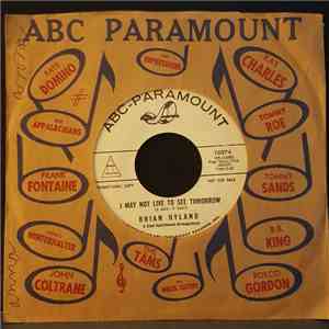 Brian Hyland - I May Not Live To See Tomorrow download mp3 flac