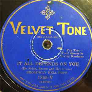 Broadway Bell-Hops - It All Depends On You / I Wonder How I Look When I'm Asleep download free