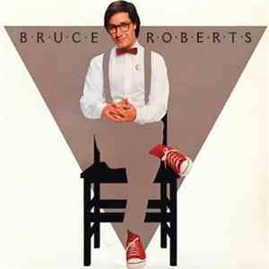 Bruce Roberts - Bruce Roberts download free Bruce Roberts - Bruce Roberts download mp3 flac