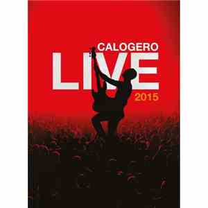 Calogero  - Live 2015 download mp3 flac