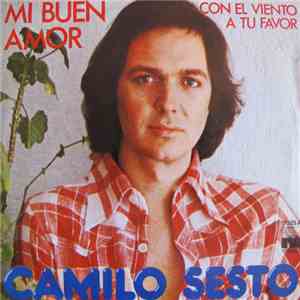 Camilo Sesto - Mi Buen Amor / Con El Viento A Tu Favor download mp3 flac