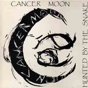 Cancer Moon - Hunted By The Snake download free Cancer Moon - Hunted By The Snake download mp3 flac