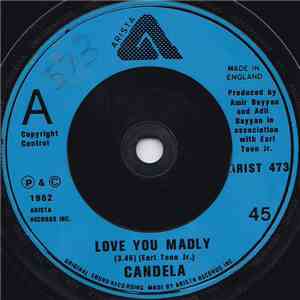 Candela - Love You Madly / Love You Madly Part II download free