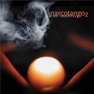Carlos Libedinsky - Narcotango 2 download free