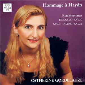 Catherine Gordeladze, Joseph Haydn - Hommage à Haydn - Klaviersonaten download mp3 flac